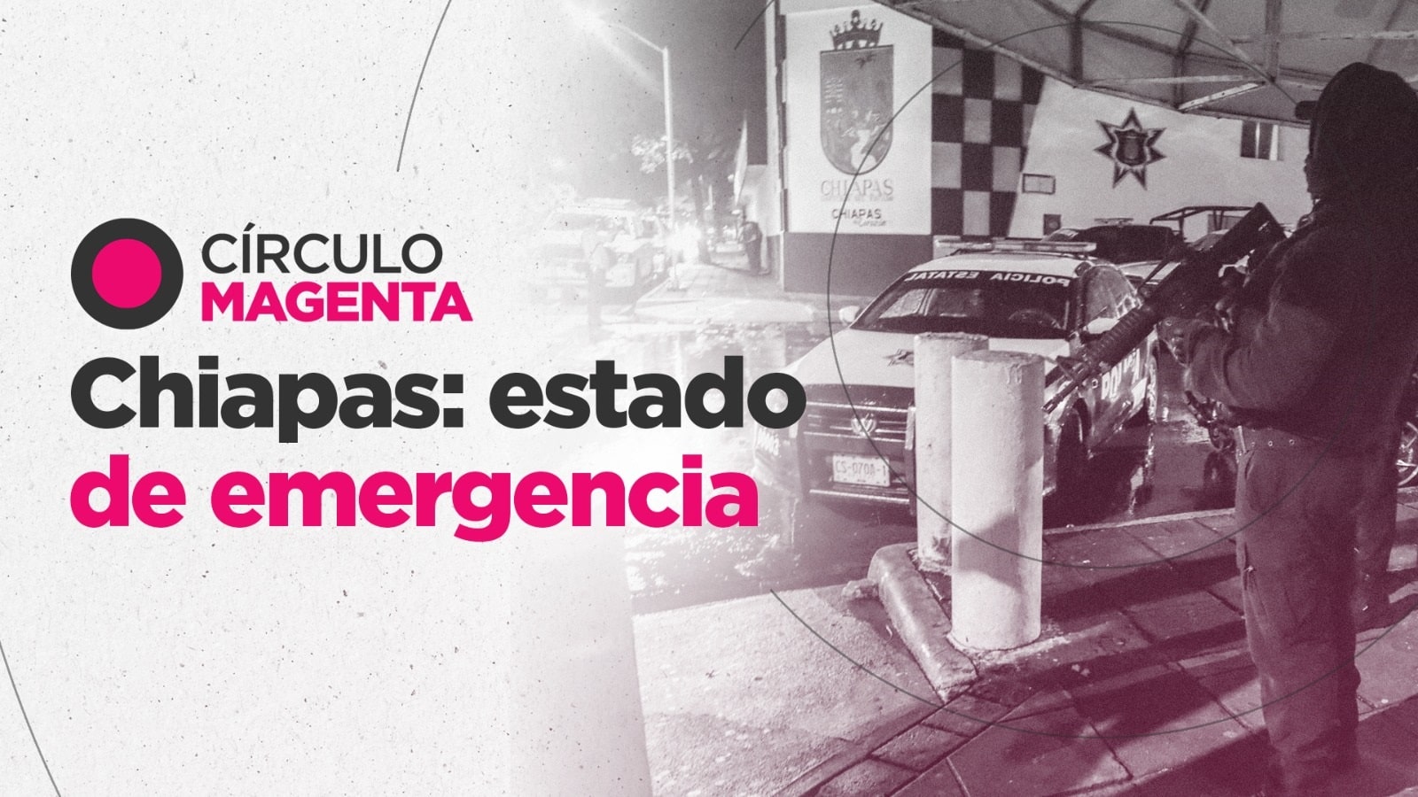 C Rculo Magenta Chiapas Estado De Emergencia C Digo Magenta