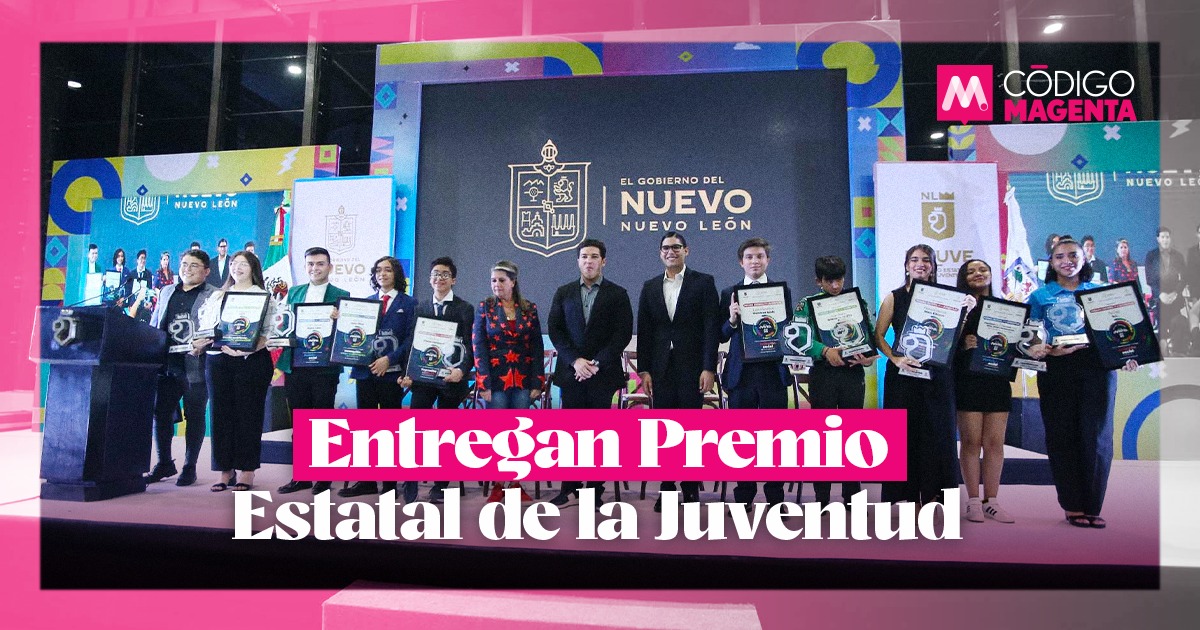 Entregan Premio Estatal de la Juventud Código Magenta