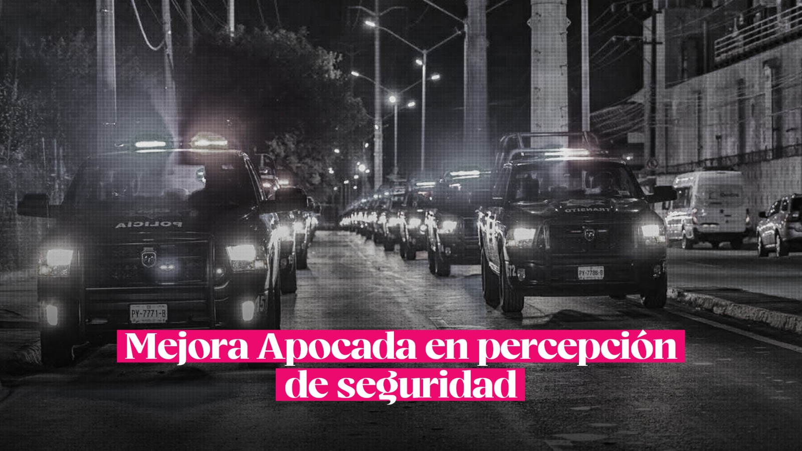 Mejora Apocada en percepción de seguridad - Código Magenta