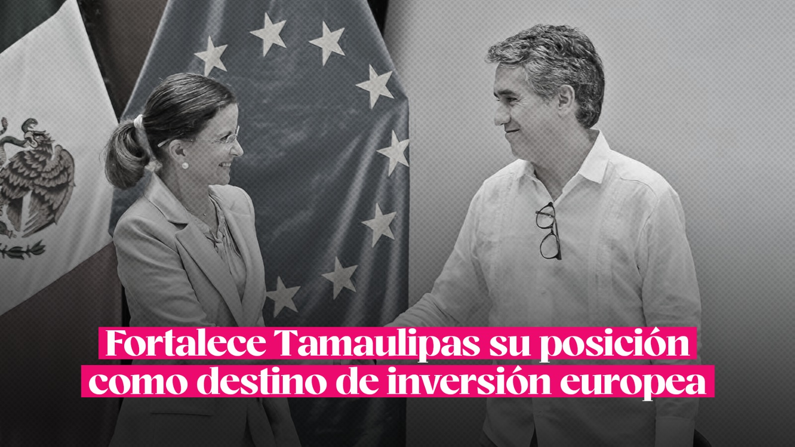 Refuerza Tamaulipas su posición como destino de inversión europea ...